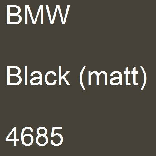 BMW, Black (matt), 4685.